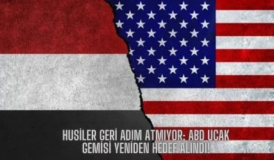 Husiler Geri Adım Atmıyor: ABD Uçak Gemisi Yeniden Hedef Alındı!