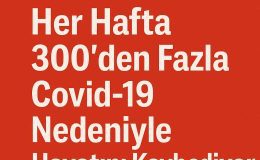 ABD’de Her Hafta 300’den Fazla Kişi Covid-19 Nedeniyle Hayatını Kaybediyor