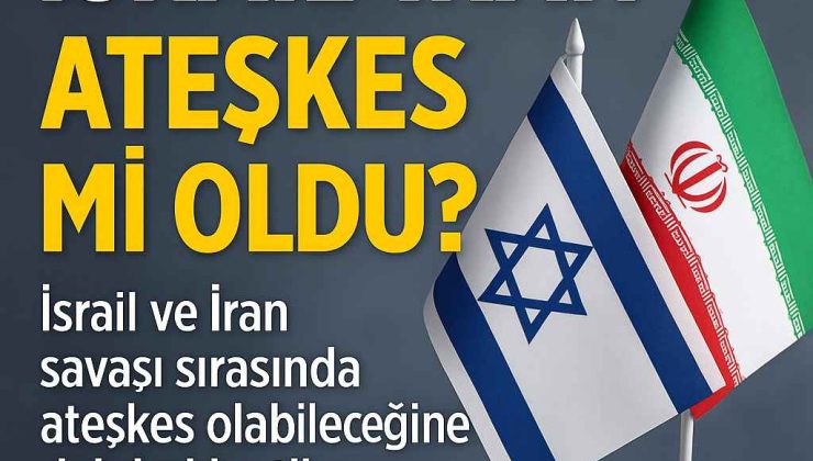 İsrail ve İran Arasında Ateşkes İlan Edildi