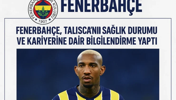 Fenerbahçe, Talisca’nın Sağlık Durumu ve Kariyerine Dair Bilgilendirme Yaptı