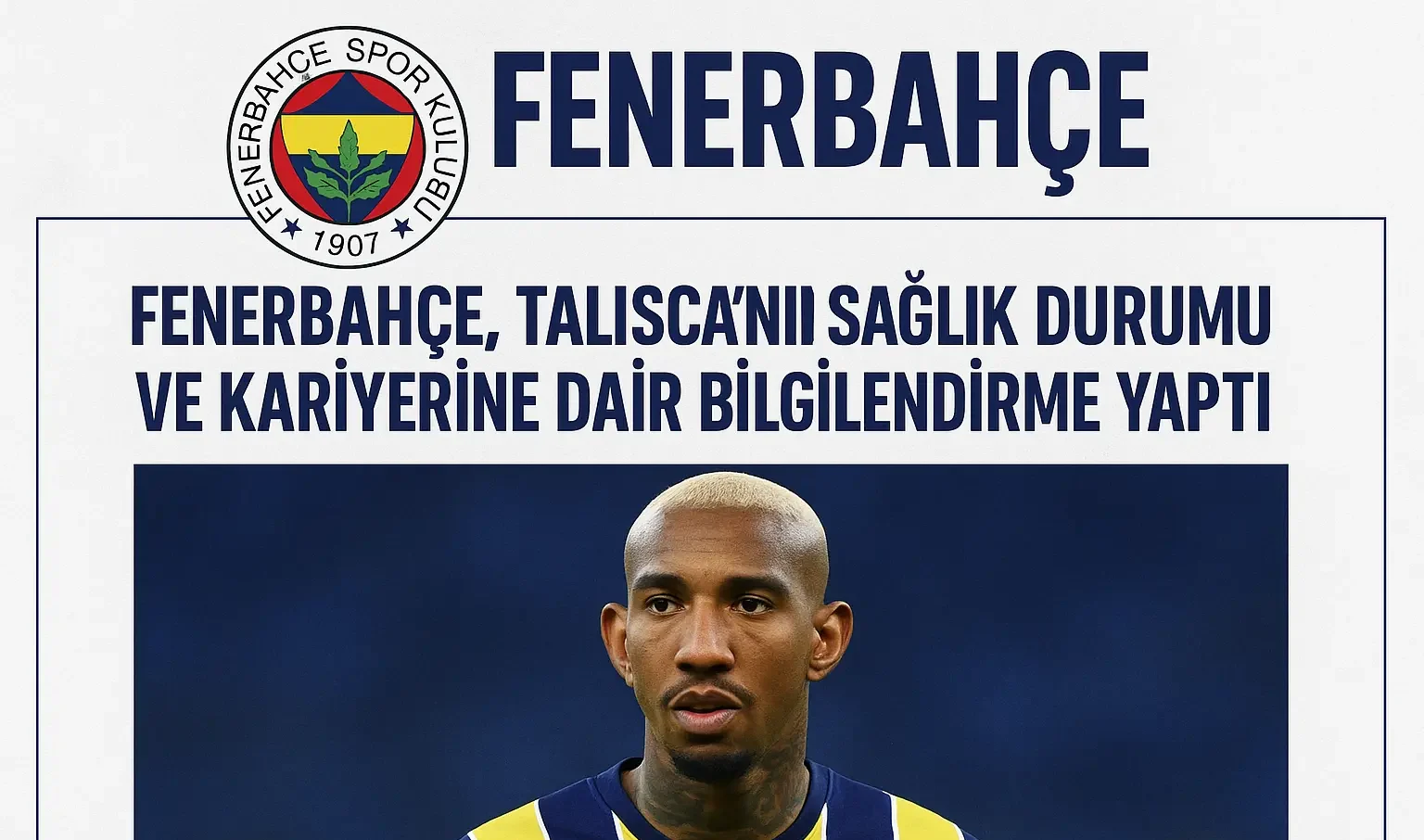 Fenerbahçe, Talisca’nın Sağlık Durumu ve Kariyerine Dair Bilgilendirme Yaptı