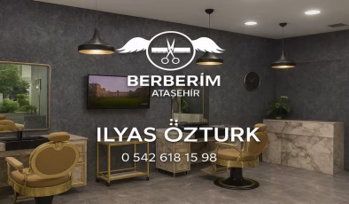 Ataşehir Kuaför Berberim: Saç ve Erkek Bakımında Yeni Bir Deneyim 2025