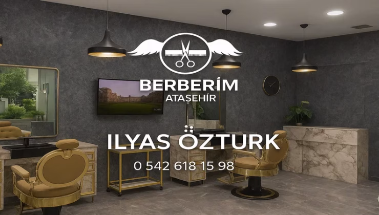 Ataşehir Kuaför Berberim: Saç ve Erkek Bakımında Yeni Bir Deneyim 2025